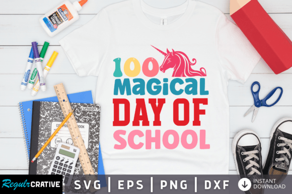 100 Magical Day SVG: Graphics for Crafts
