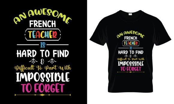 An Awesome French Teacher T-Shirt: Graphics & Print Templates