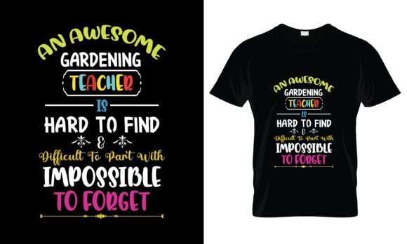 An Awesome Gardening Teacher T-Shirt: Graphics & Print Templates