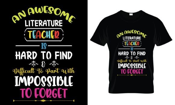 An Awesome Literature Teacher T-Shirt: Graphics & Print Templates