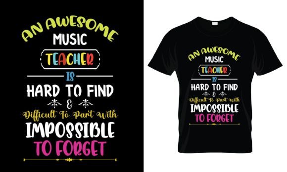 An Awesome Music Teacher T-Shirt: Graphics & Print Templates