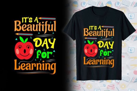 Beautiful Day Teacher Graphics & T-Shirt Designs Review