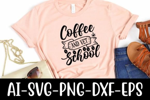 Coffee and Vet School: Graphics for T-Shirt Designs
