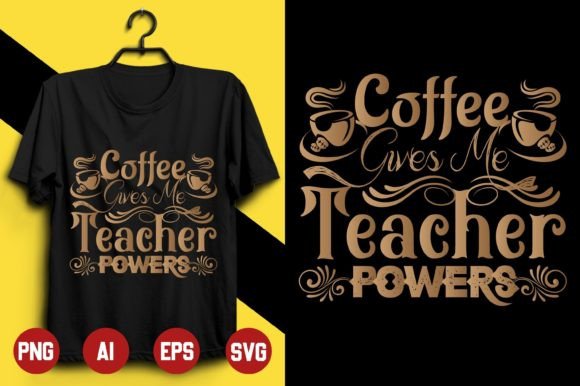 Coffee T-shirt Design -4: Graphics for Print Templates