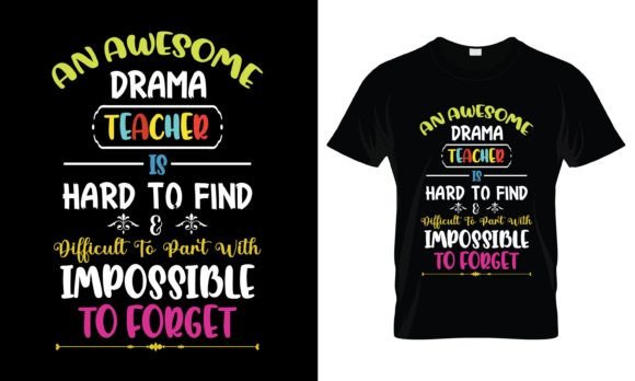Drama Teacher Tee: Graphics & Print Templates
