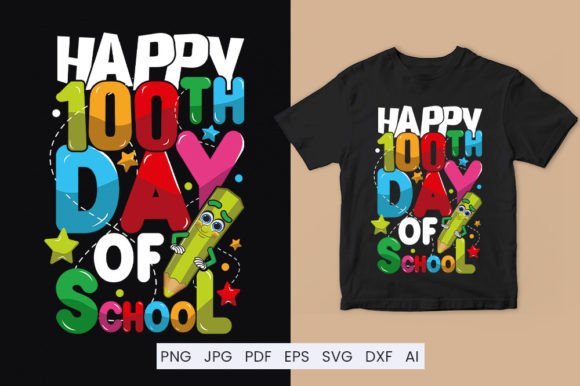 Happy 100th Day of School PNG: Graphics for T-Shirt Designs