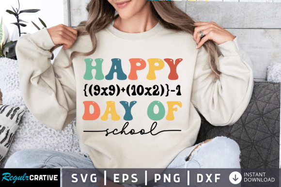 Happy 9x9 10x2 -1 Day of School Graphics for Crafts