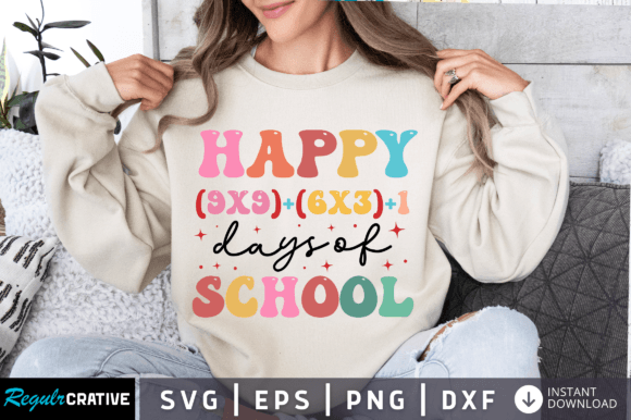 Happy 9x9 6x3 1 Days of School: Graphics for Crafts