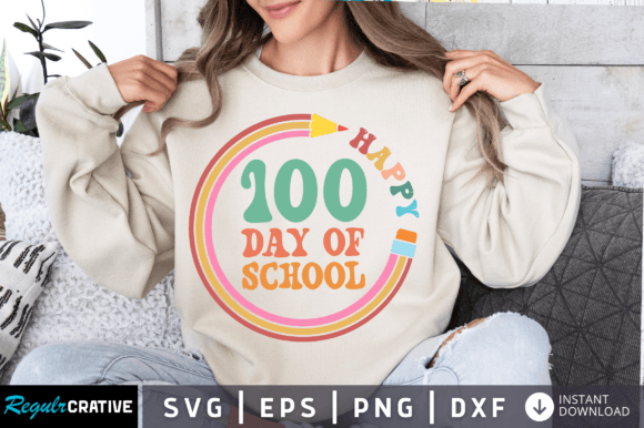 Reviewing the Happy 100 Day of School SVG Design