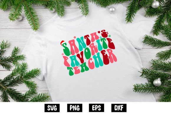 Santa's Favorite Teacher: Festive Graphics for T-Shirt Designs